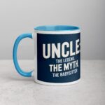 Uncle: The Legend, The Myth, The Babysitter Coffee Mug - Image 14