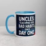 Uncles: Teaching Kids Bad Habits Since Day One Mug - Image 14