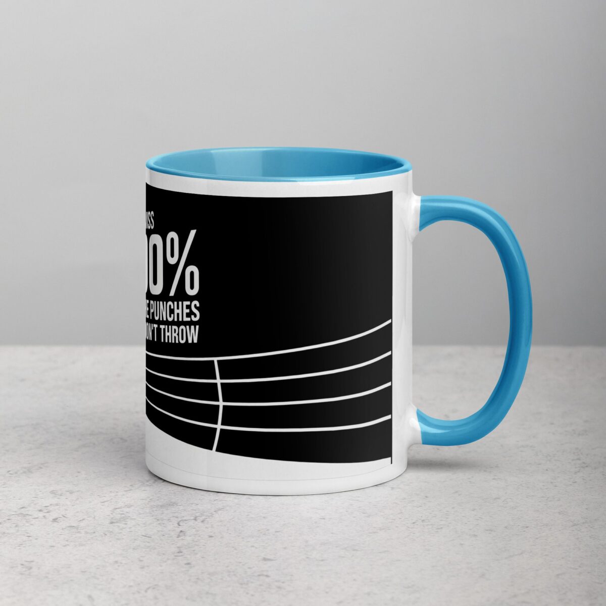 You Miss 100% of the Punches You Don’t Throw Boxing Mug - Image 15
