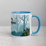 Chirp Happens Coffee Mug & Tea Cup - Image 15