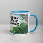 Caffeine? That’s My Daily Swing Monkey Mug - Image 15
