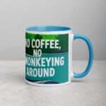 No Coffee, No Monkeying Around Mug - Image 15