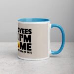 My Employees Think I’m Awesome Boss Mug - Image 15