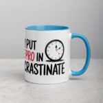 I Put the Pro in Procrastinate Dad Mug - Image 15