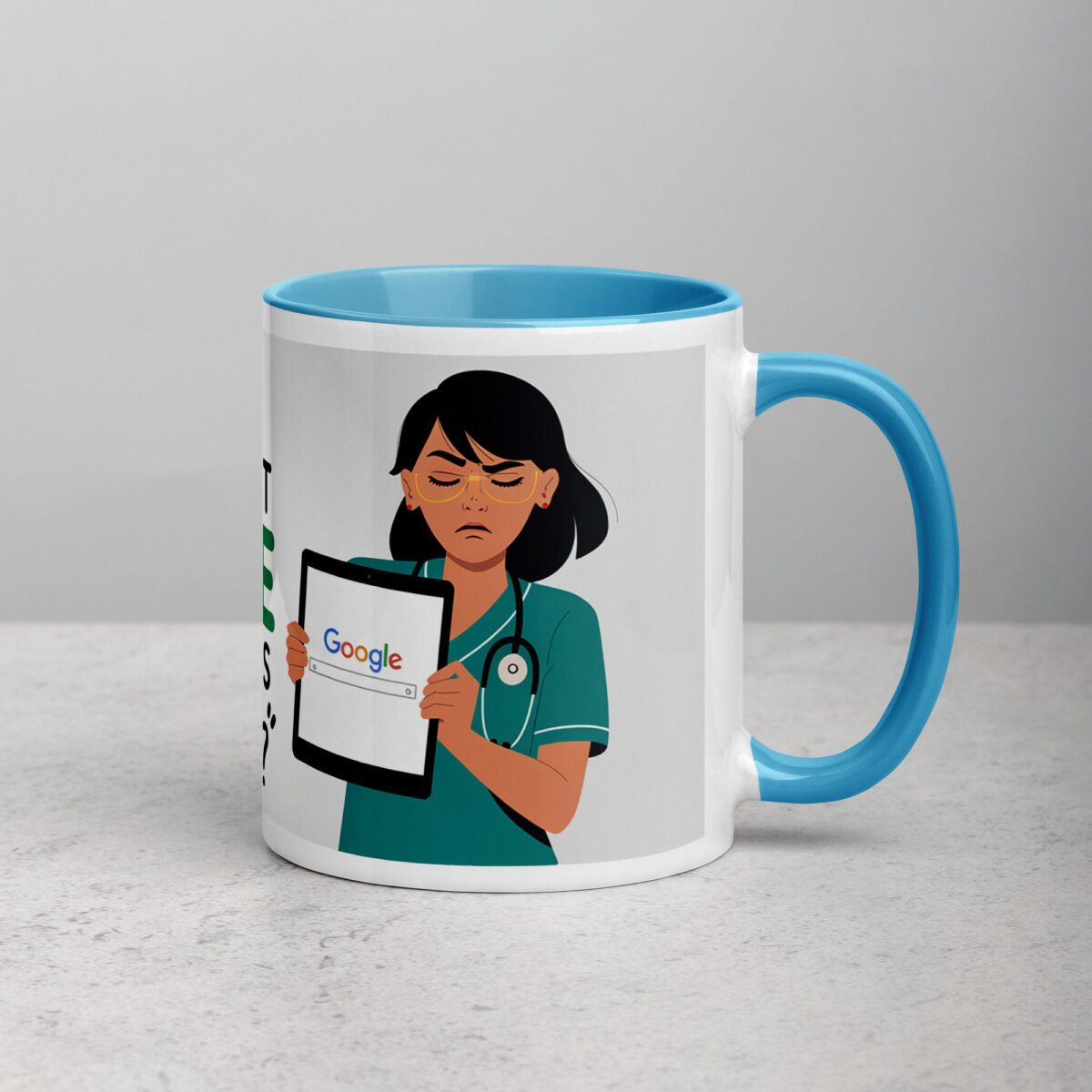 Because Patients Can’t Google Their Symptoms Nurse Mug - Image 15