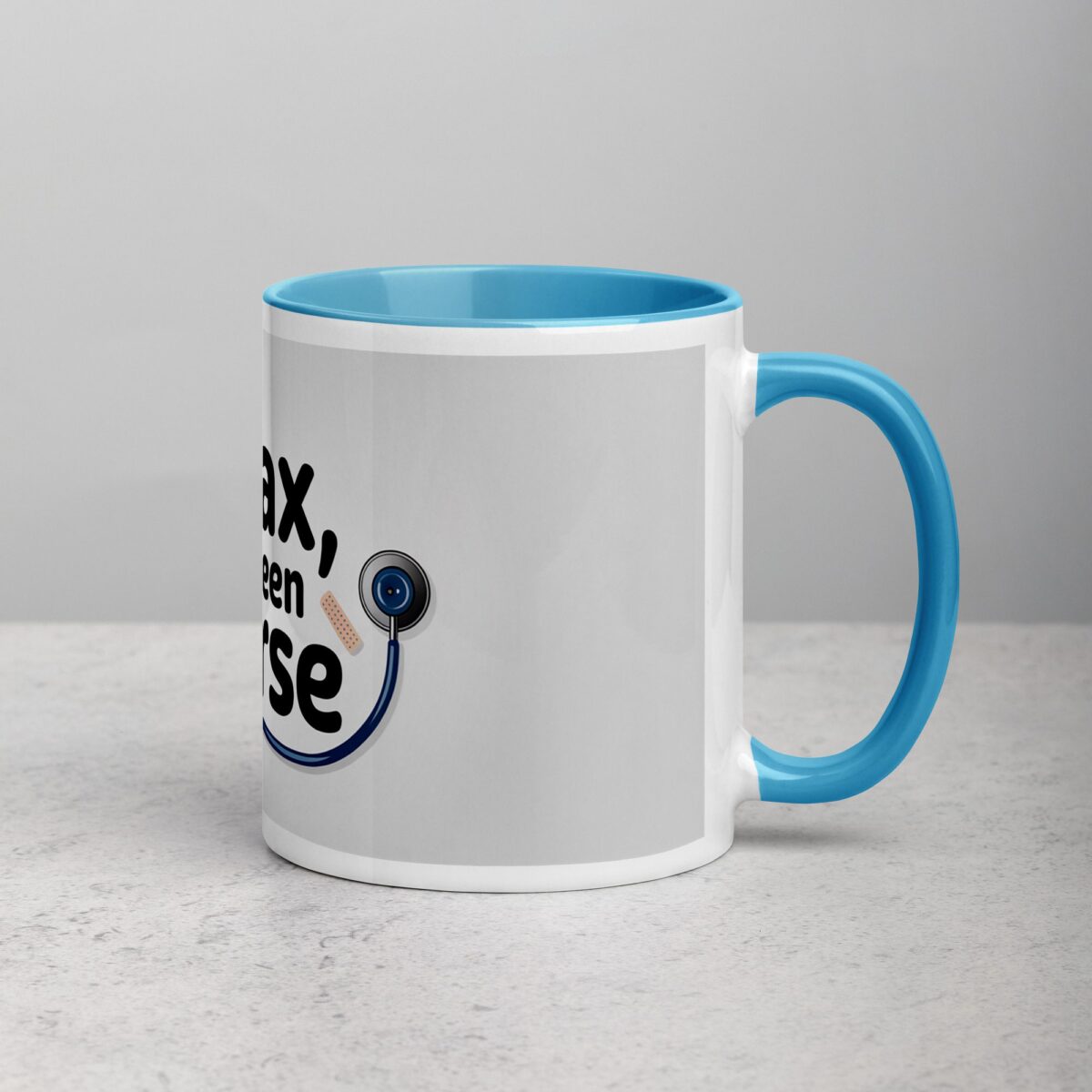 Relax, I’ve Seen Worse Nurse Mug - Image 15