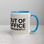 Out of Office Permanently Retirement Coffee Mug - Image 15