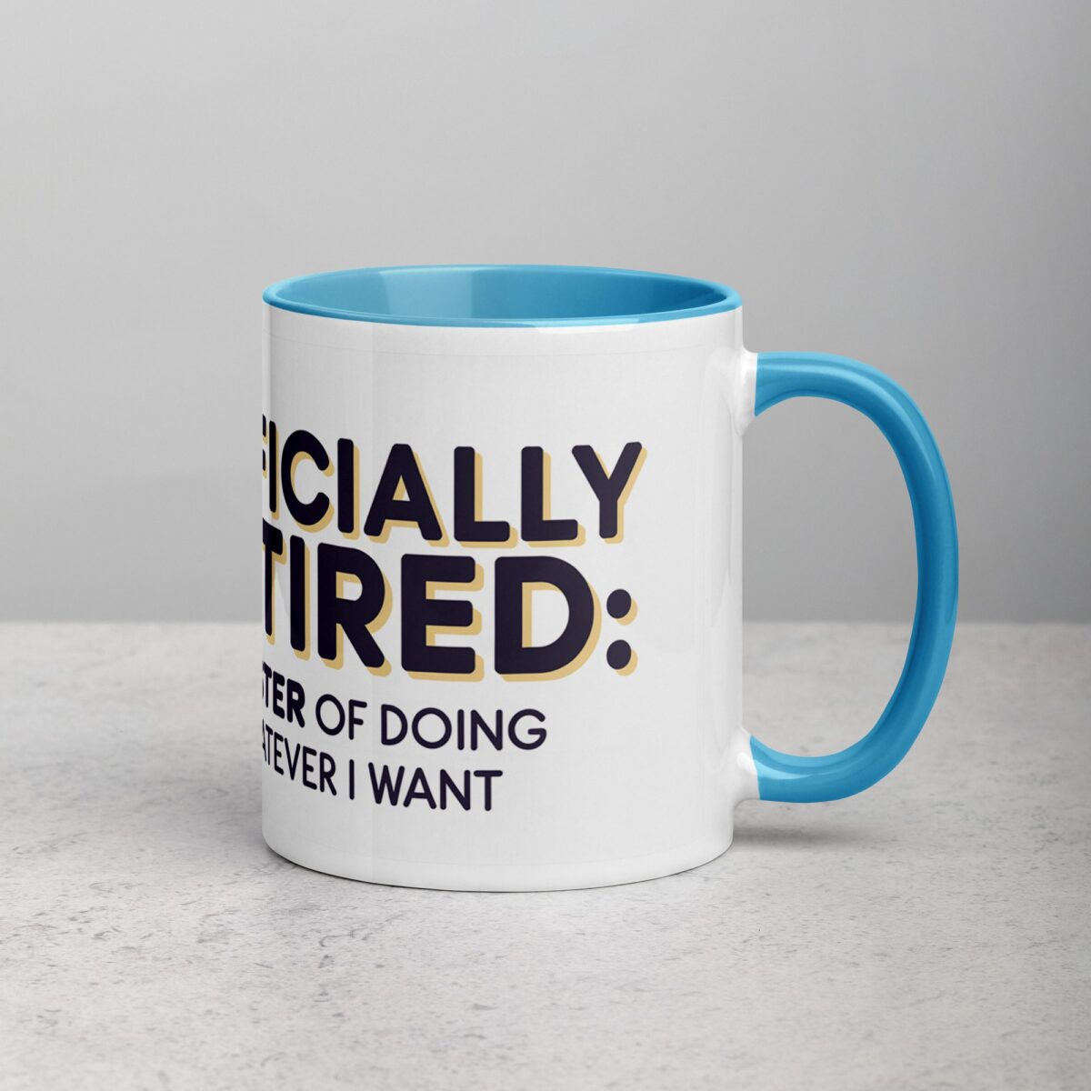 Officially Retired: Master of Doing Whatever I Want Mug - Image 15