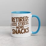 Retired: Less Stress, More Snacks Coffee Mug - Image 15
