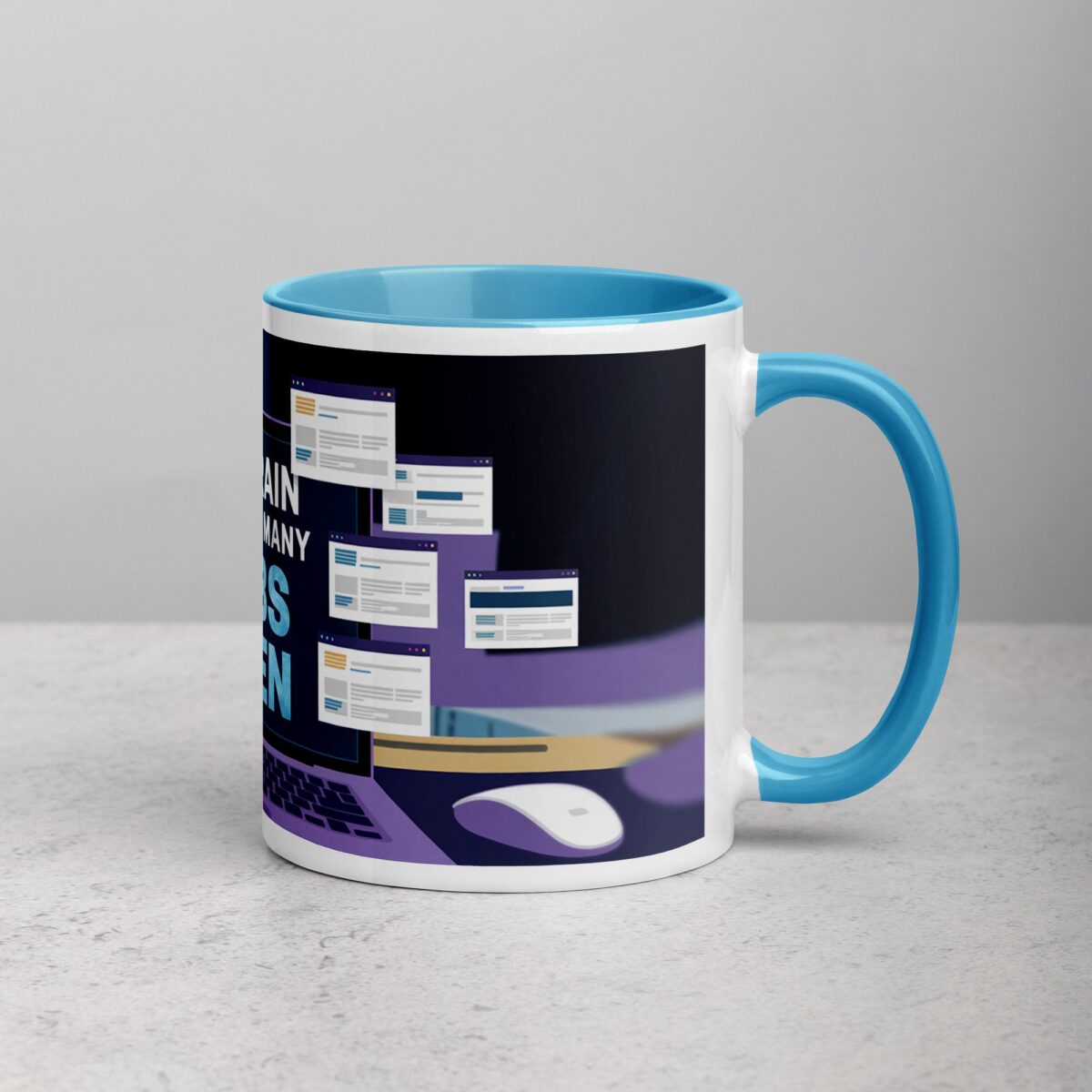 My Brain Has Too Many Tabs Open Sarcastic Mug - Image 15