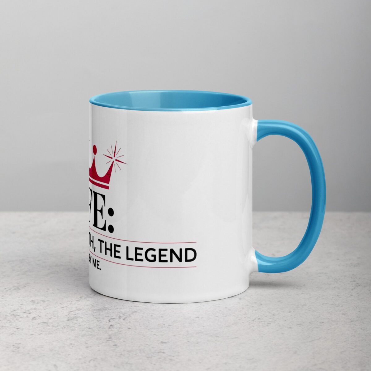 Wife: The Boss, The Myth, The Legend Coffee Mug - Image 15