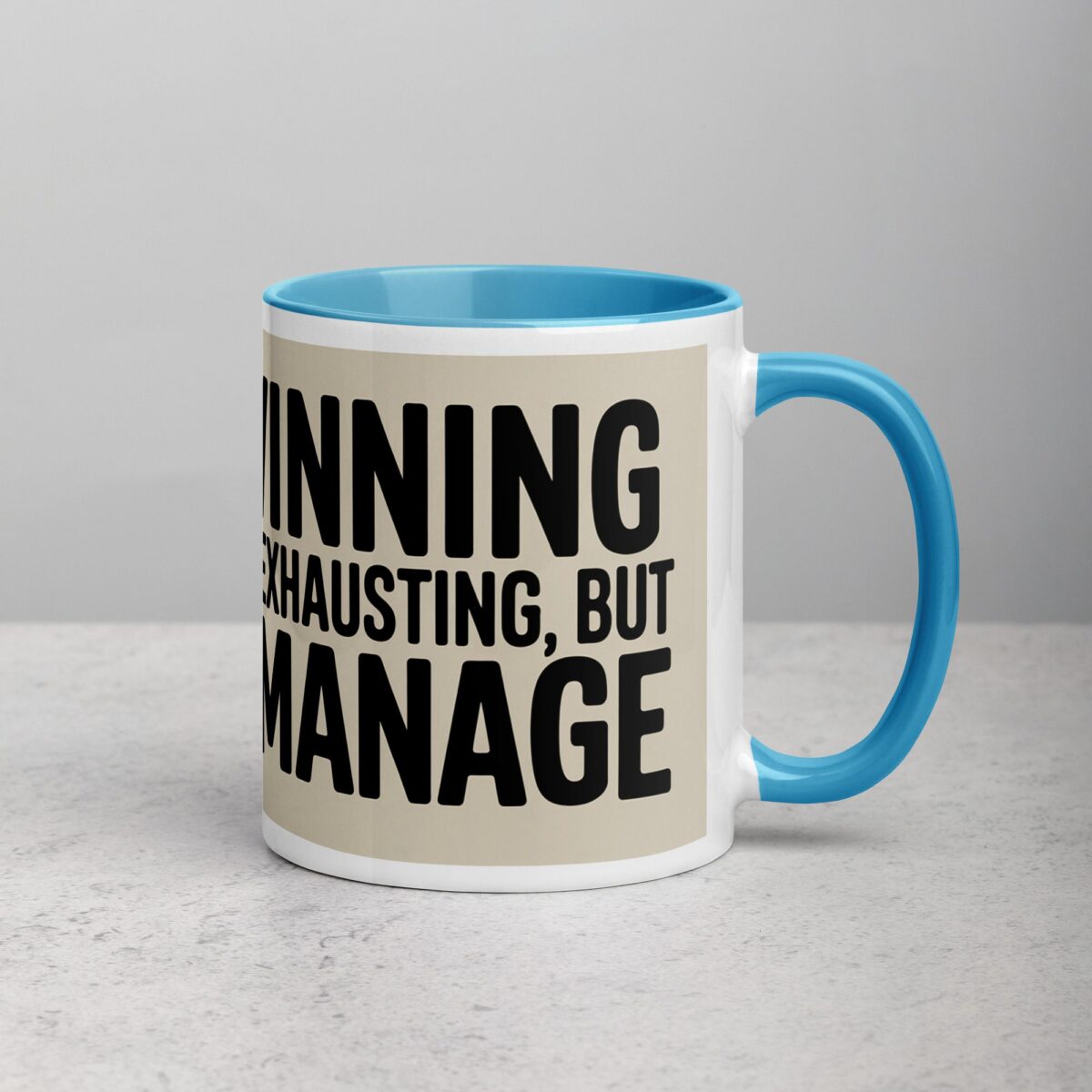 Winning Is Exhausting, But I Manage Donald Trump Mug - Image 16
