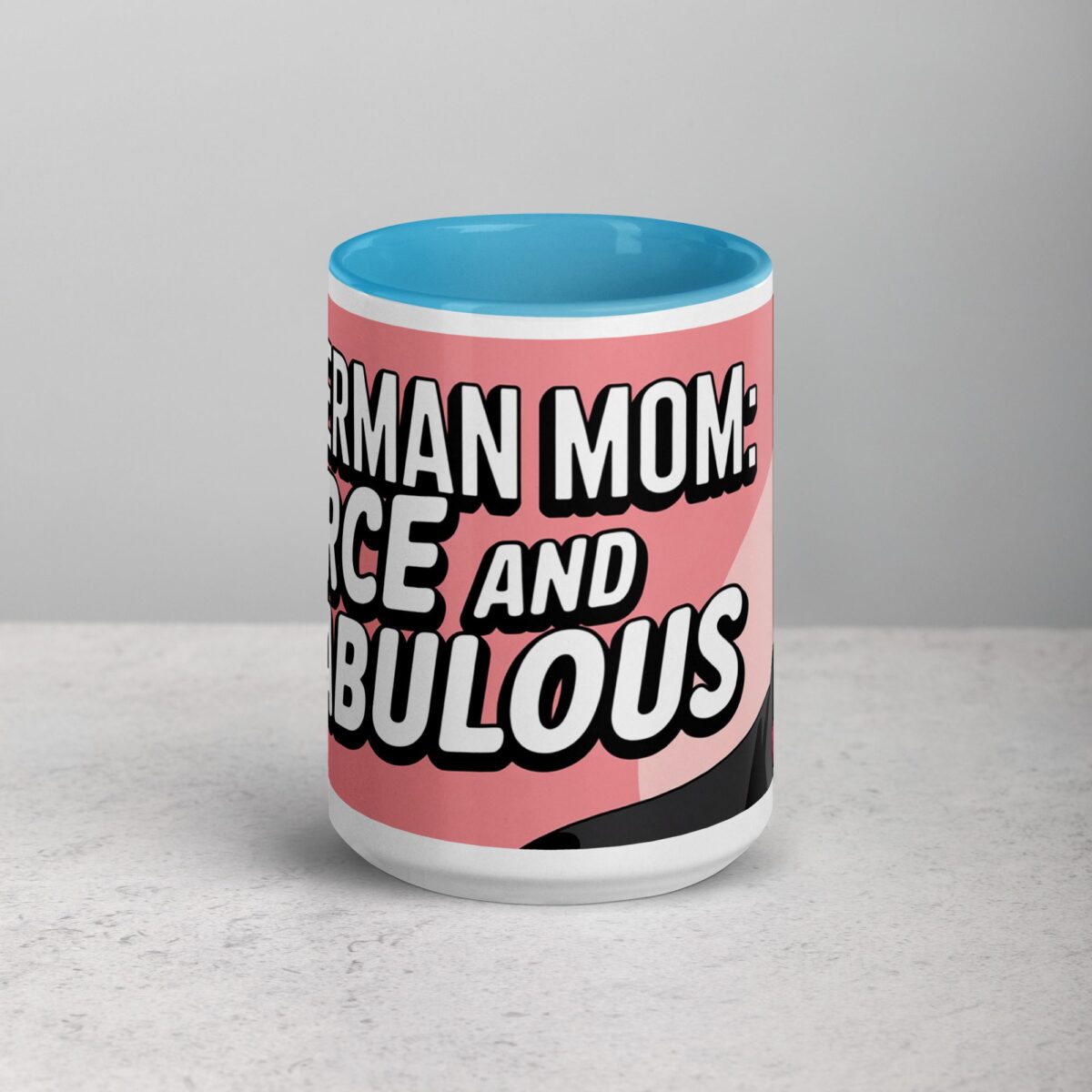 Doberman Mom: Fierce and Fabulous Coffee Mug - Image 17