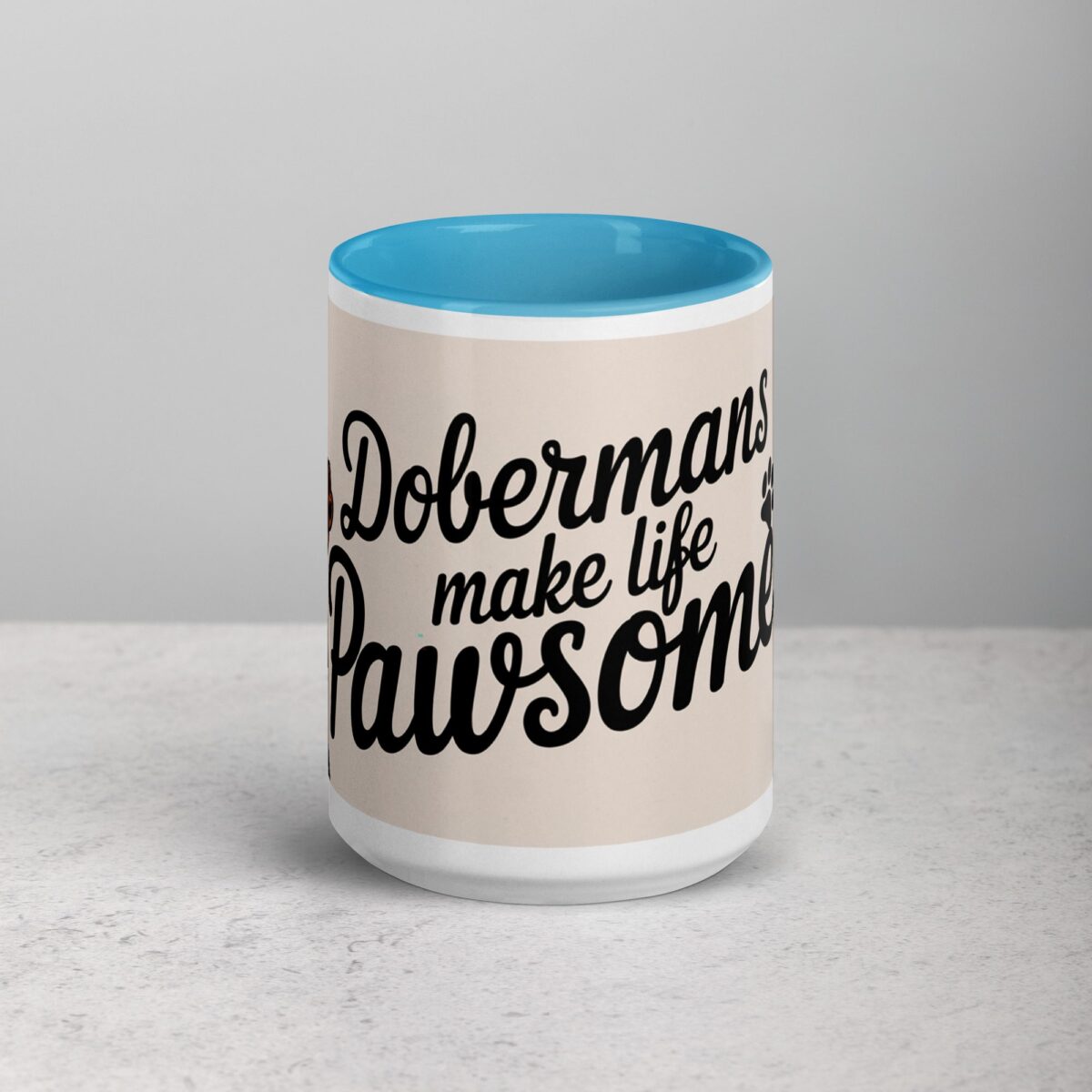 Dobermans Make Life Pawsome Coffee Mug - Image 17