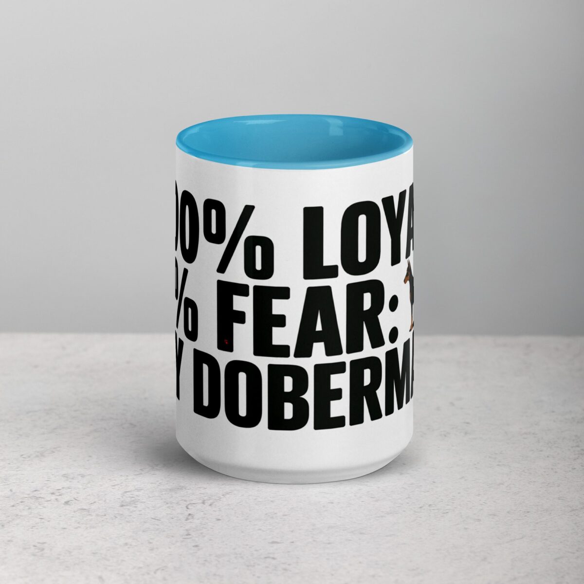 100% Loyal, 0% Fear: My Doberman Coffee Mug - Image 16
