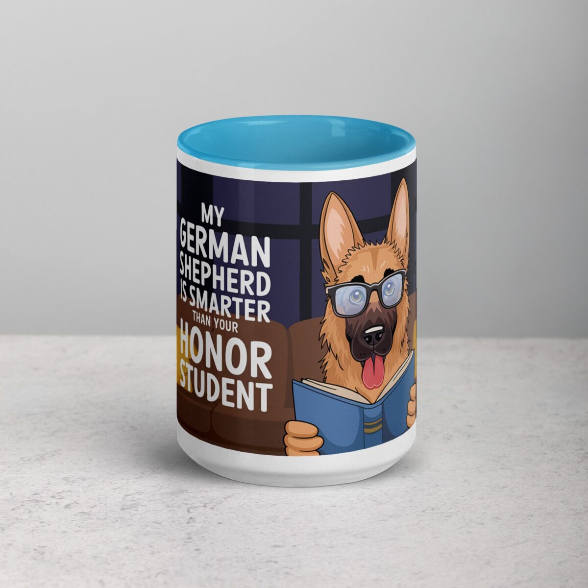 My German Shepherd Is Smarter Than Your Student Mug - Image 16