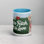 Labs: Born to Fetch, Built to Love Coffee Mug - Image 16