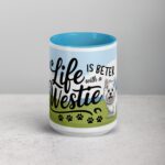 Life Is Better with a Westie Coffee Mug - Image 16