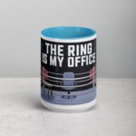 The Ring is My Office Boxing Mug - Image 16