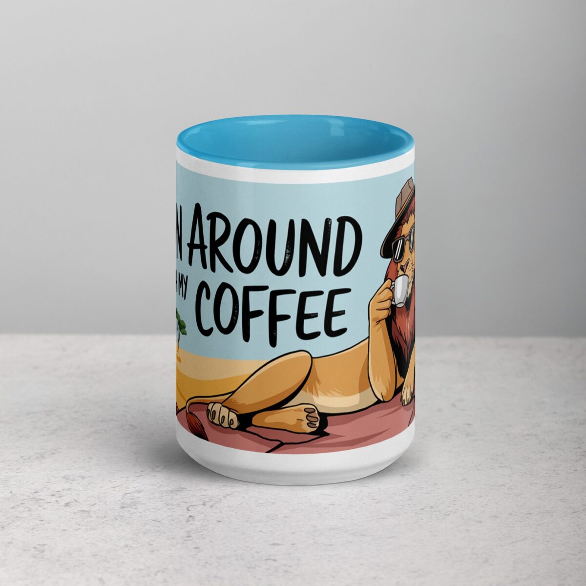 Lion Around with My Coffee Mug - Image 16