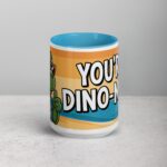 You’re Dino-Mite! Coffee Mug - Image 16