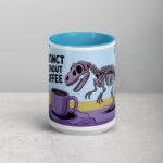Extinct Without Coffee Mug - Image 16