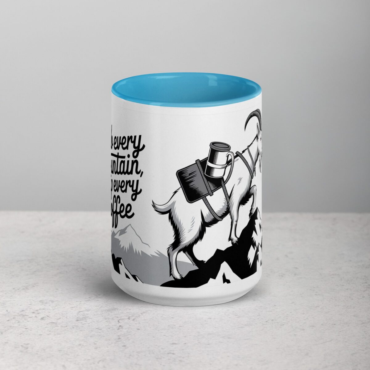 Climb Every Mountain, Sip Every Coffee Mug - Image 16