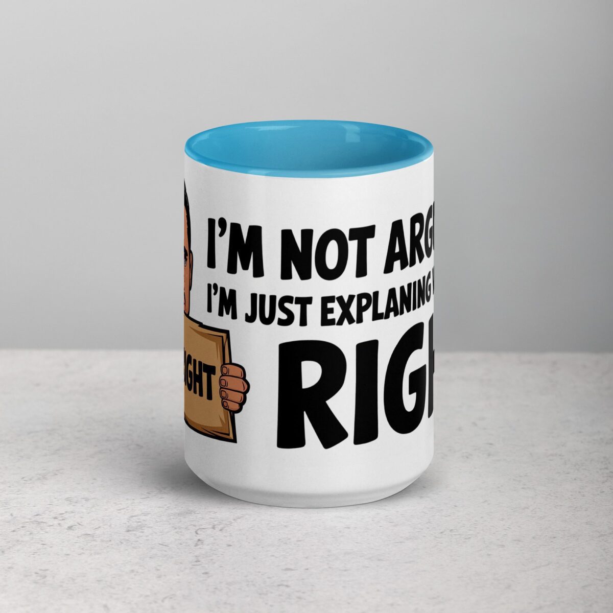 I’m Not Arguing, I’m Just Explaining Why I’m Right Boss Mug - Image 16