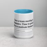Time to Google ‘How to Motivate Humans Boss Mug - Image 16