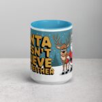 Santa Doesn’t Believe in You Either Christmas Mug - Image 16