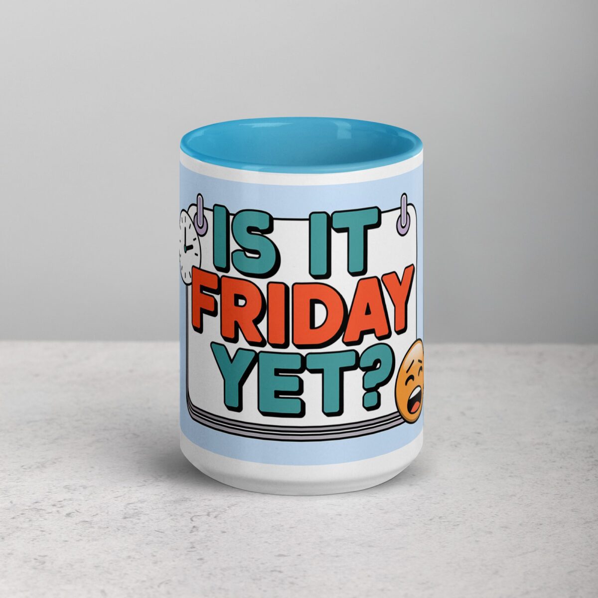 Is It Friday Yet? Colleague Coffee Mug - Image 16