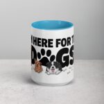 I’m Here for the Dogs Coffee Mug - Image 16