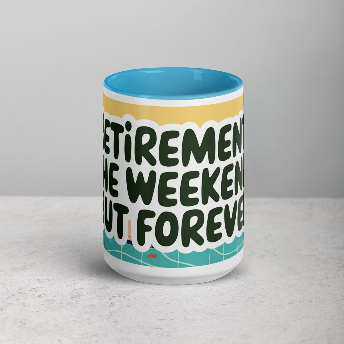 Retirement: The Weekend, But Forever Coffee Mug - Image 16