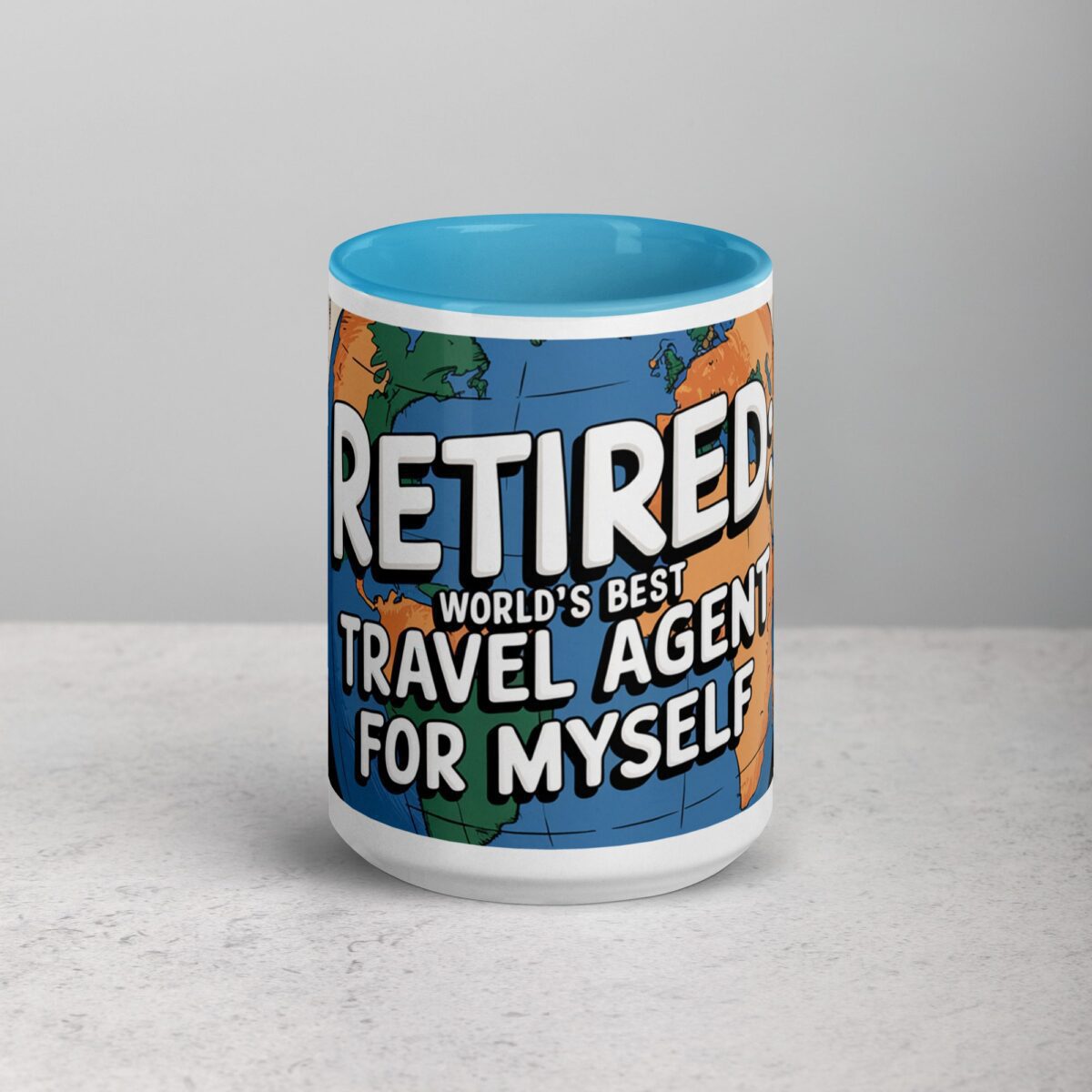 Retired: World’s Best Travel Agent for Myself Mug - Image 16