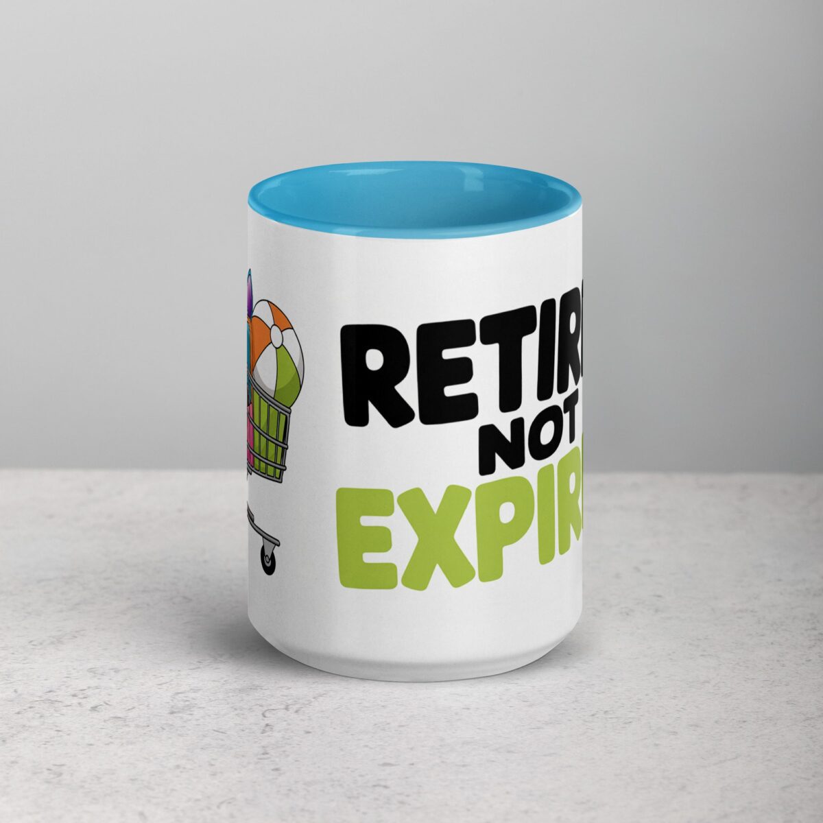 Retired, Not Expired Retirement Coffee Mug - Image 16