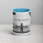 Socially Selective Sarcastic Coffee Mug & Tea Cup - Image 16