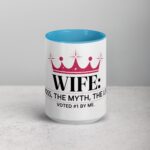 Wife: The Boss, The Myth, The Legend Coffee Mug - Image 16