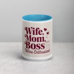 Wife, Mom, Boss, Wine Enthusiast Coffee Mug - Image 16