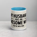 My Husband Has an Awesome Wife Mug - Image 16