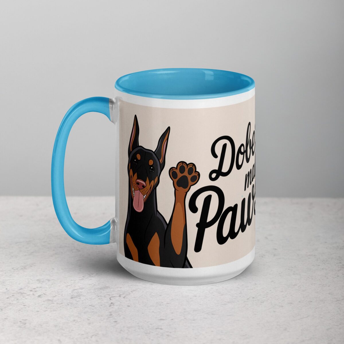 Dobermans Make Life Pawsome Coffee Mug - Image 18