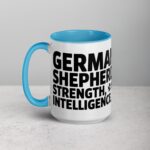 German Shepherds: Strength, Intelligence, Love Mug - Image 17