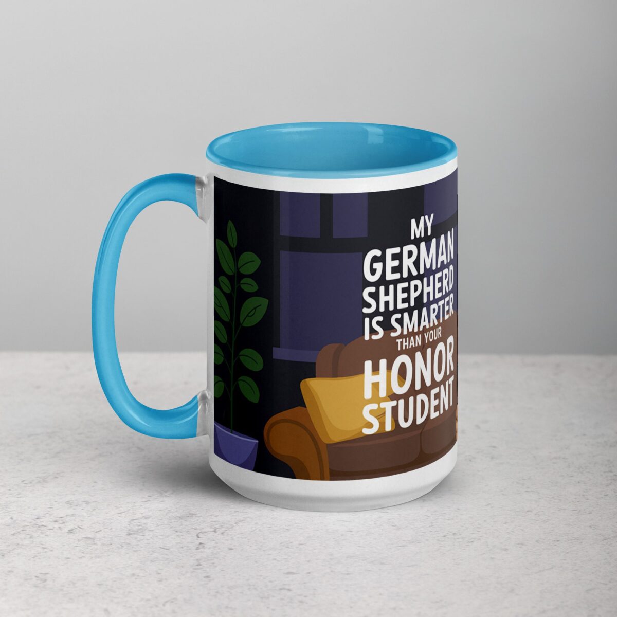My German Shepherd Is Smarter Than Your Student Mug - Image 17