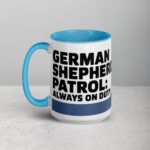German Shepherd Patrol: Always on Duty Coffee Mug - Image 17