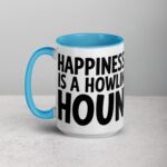 Happiness Is a Howling Hound Coffee Mug - Image 17