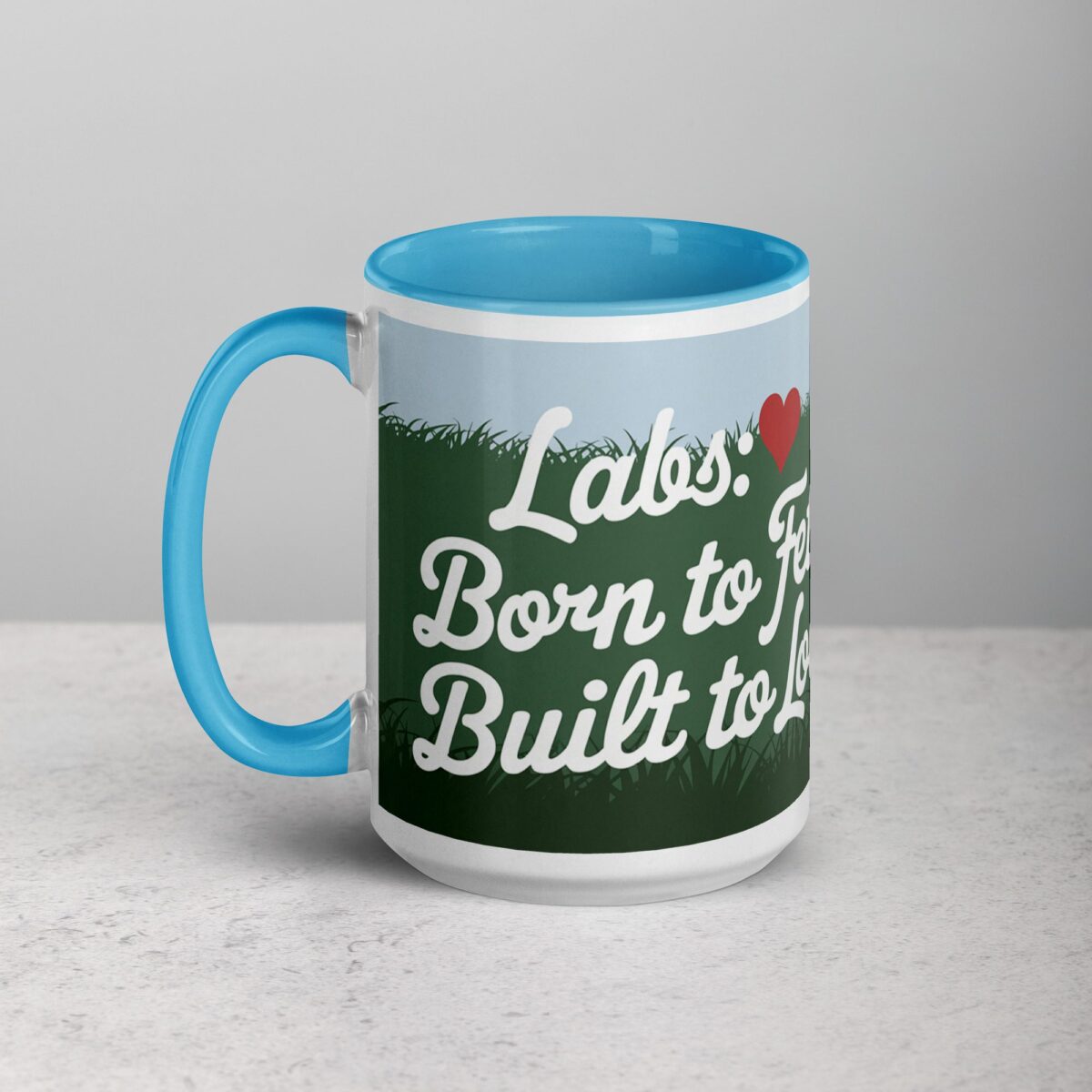 Labs: Born to Fetch, Built to Love Coffee Mug - Image 17