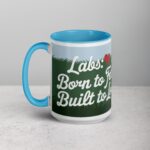 Labs: Born to Fetch, Built to Love Coffee Mug - Image 17