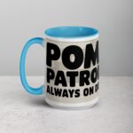Pom Patrol: Always on Duty Coffee Mug - Image 17