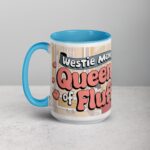 Westie Mom: Queen of Fluff Coffee Mug - Image 17