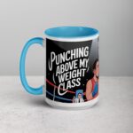 Punching Above My Weight Class Boxing Mug - Image 17