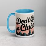 Don’t Give a Cluck Chicken Mug - Image 17